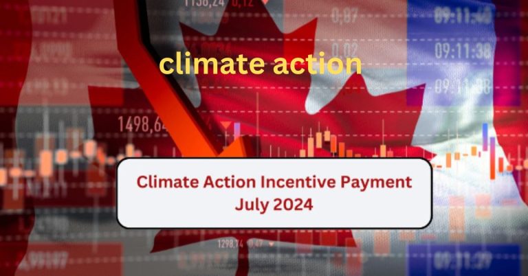 Climate Action Incentive Payment Dates for 2024: Eligibility & Grant Amount